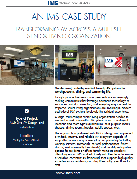 IMS Case Study - AV Technology Updates and Systems Integration at Philadelphia-area Senior Living Communities