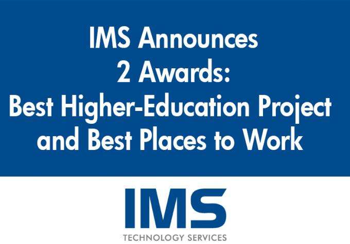 IMS Technology Services Wins Two Awards