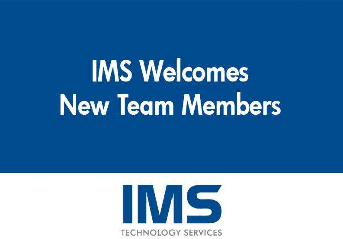 Welcome New IMS Team Members 
