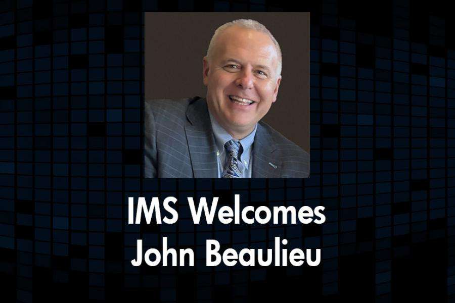 IMS Technology Services Welcomes John Beaulieu 
